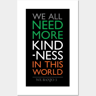 more kindness Posters and Art